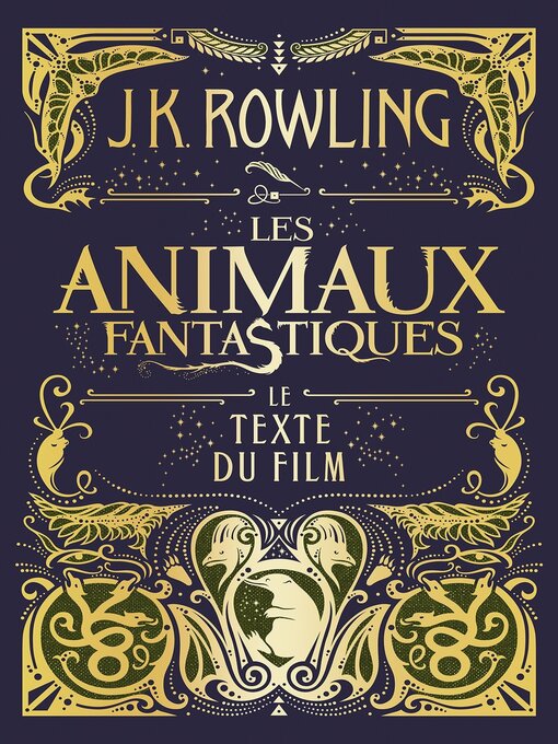 Title details for Les Animaux fantastiques by J. K. Rowling - Wait list